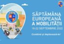 16–22 septembrie – Săptămâna Europeană a Mobilităţii